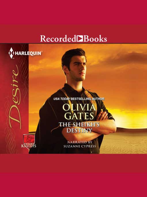 Title details for The Sheikh's Destiny by Olivia Gates - Available